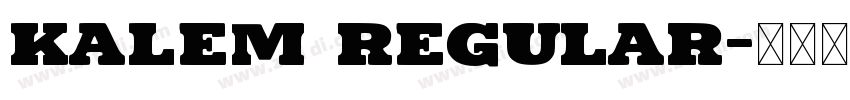 kalem Regular字体转换